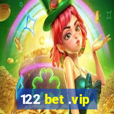 122 bet .vip